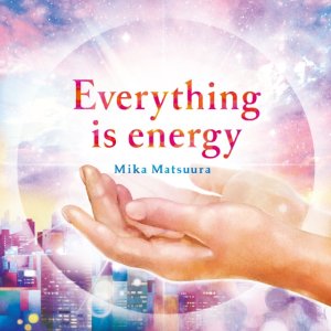 画像1: Everything is energy（エブリシング　イズ　エナジー）