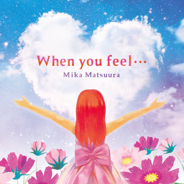 When you feel... （フェンユーフィール）